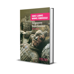 La guerre hors limite (Unrestricted Warfare)