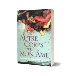 Un autre corps pour mon âme